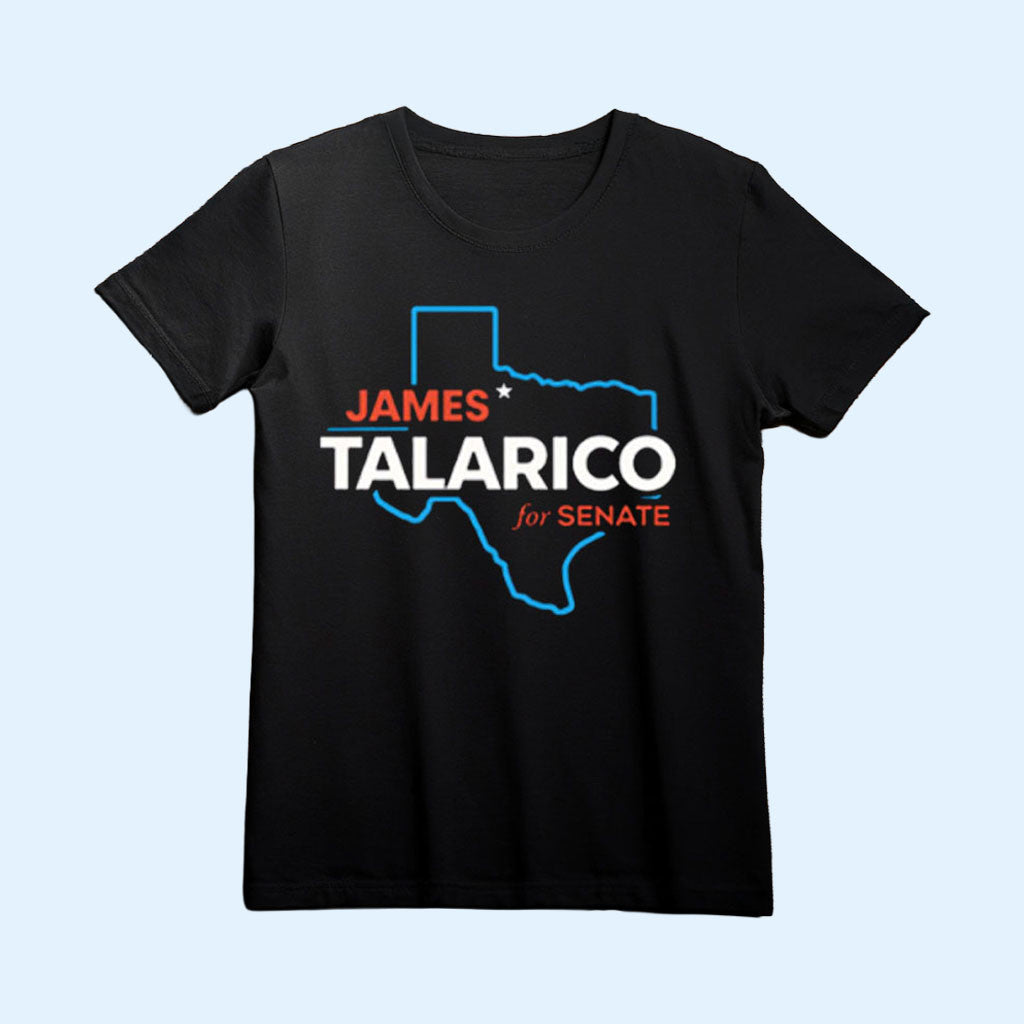 James Talarico Merch 2026 James Talarico For Senate T-Shirt Senate Election Tee Political Gift