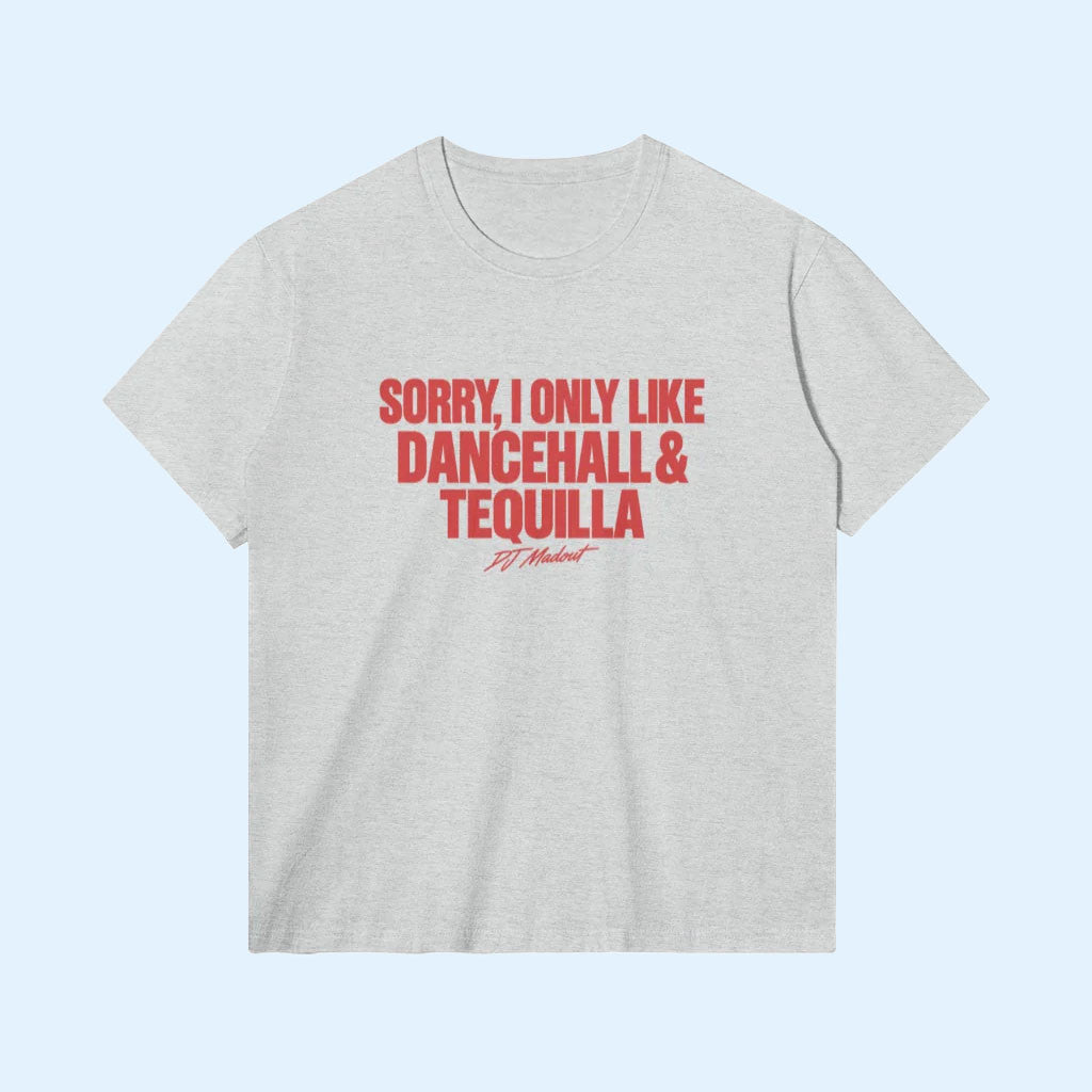 DJ Madout Merch 2026 Good Vibes T-Shirt I Only Like Dancehall And Tequila Shirt Gifts