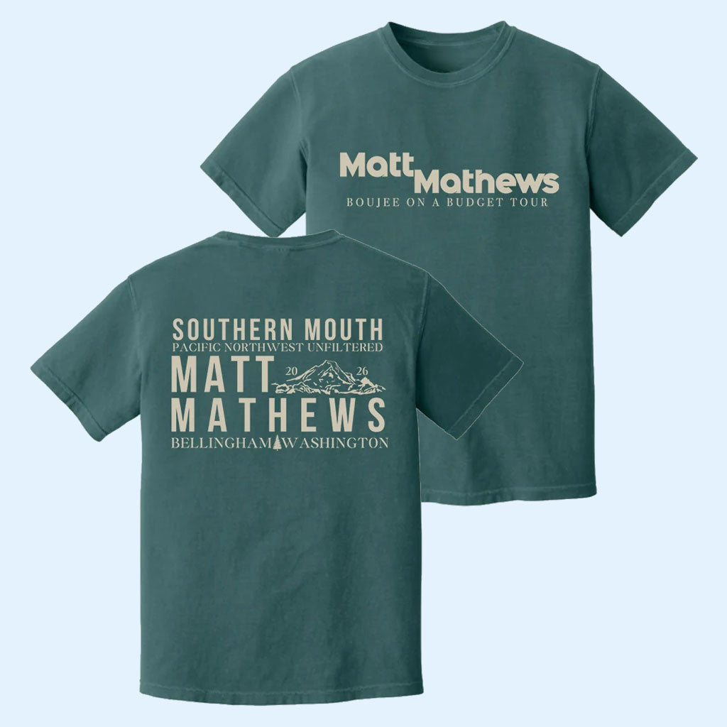 Matt Mathews Merch 2026 Bellingham Wa Boujee On A Budget Show T-Shirt Gifts For Friends