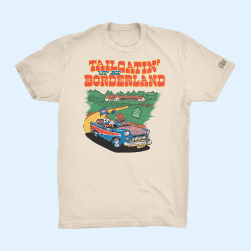 Borderland Festival Merch 2026 Tailgatin' Up To Borderland T-Shirt Gift For Music Lovers
