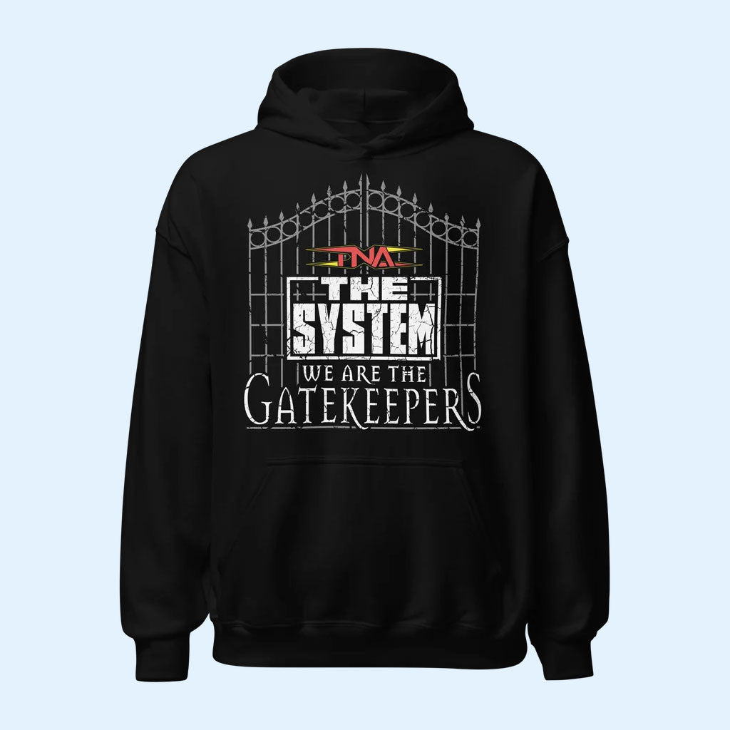 TNA Merch 2026 The System We Are The Gatekeepers Hoodie Gift Ideas For Him