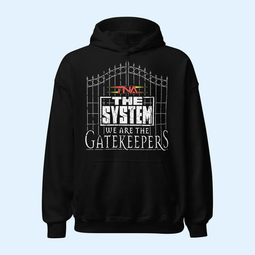 TNA Merch 2026 The System We Are The Gatekeepers Hoodie Gift Ideas For Him