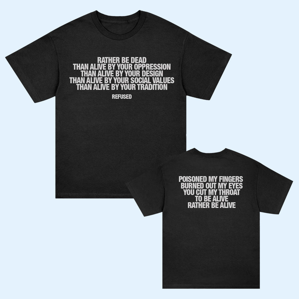 Refused Merch 2026 Rather Be Dead Lyric T-Shirt Best Gift For Punk Band Fans