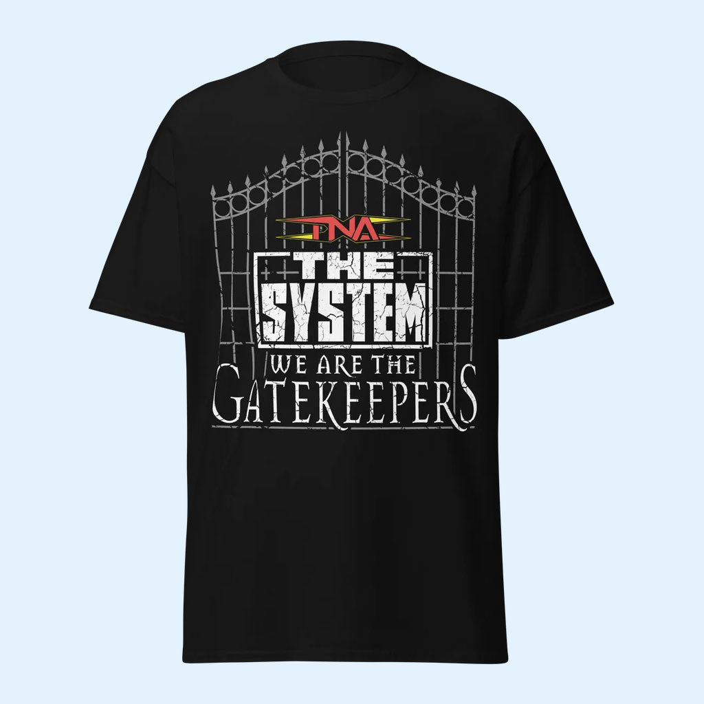 TNA Merch 2026 The System We Are The Gatekeepers T-Shirt Gift Ideas For Dad