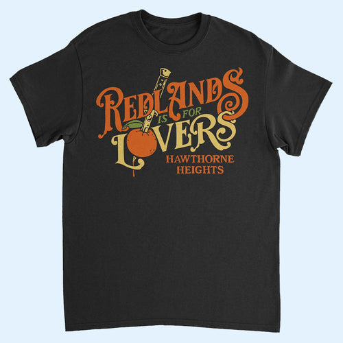 Hawthorne Heights Merch 2026 Redlands Is For Lovers T-Shirt Gift For Rock Band Fans