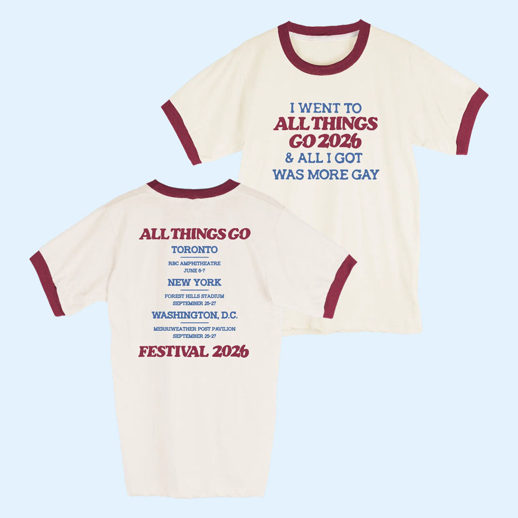 All Things Go Festival Merch 2026 Got More Gay Ringer T-Shirt Presents For Music Lovers