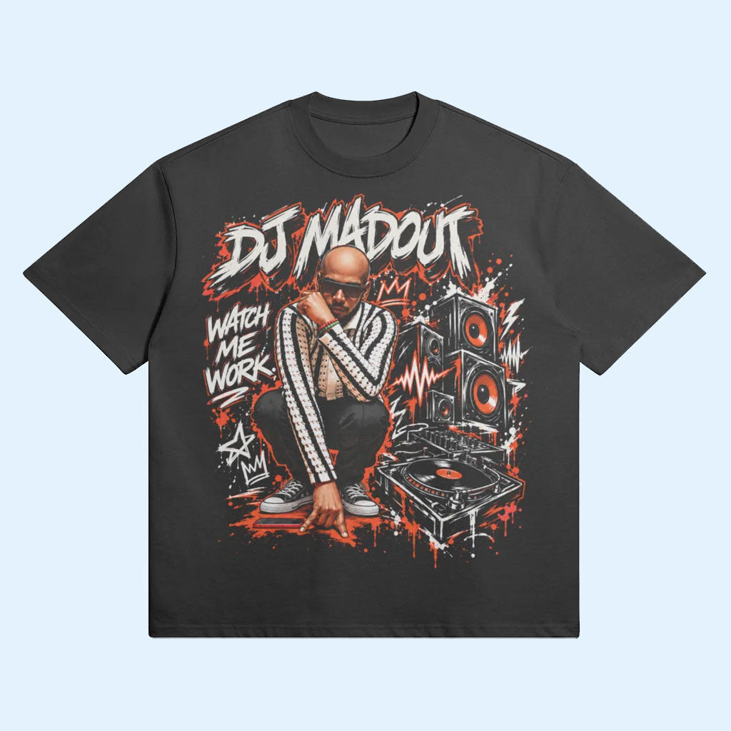 DJ Madout Merch 2026 Watch Me Work T-Shirt Present Ideas For Music Lovers