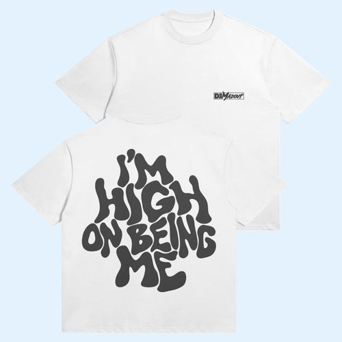 DJ Madout Merch 2026 I'm High On Being Me T-Shirt Gift For Music Lover Boyfriend