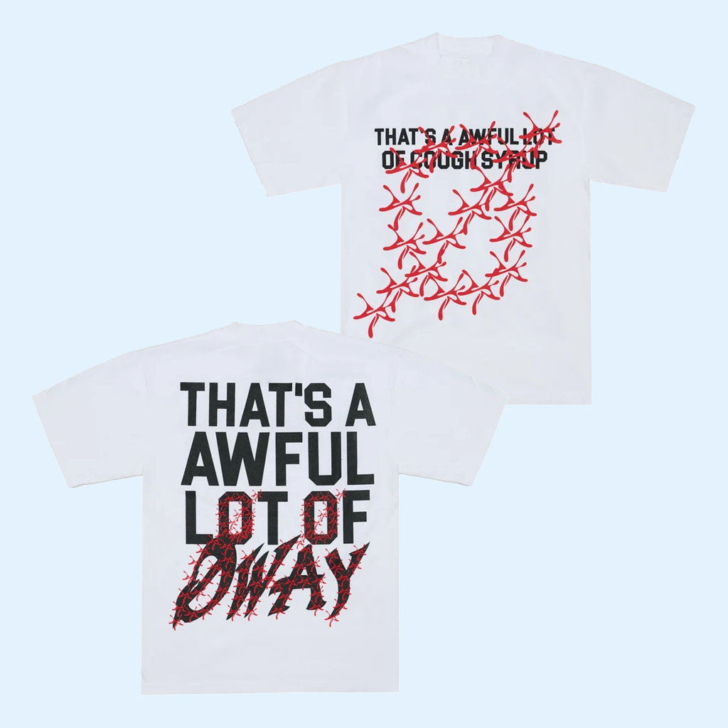 Awful Lot Of Cough Syrup Merch 2026 Awful Lot Of Oway T-Shirt Unique Gift For Friends