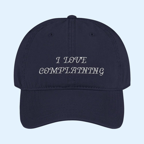 JK Podcast Merch 2026 I Love Complaining Hat Embroidered Unique Gifts For Sisters