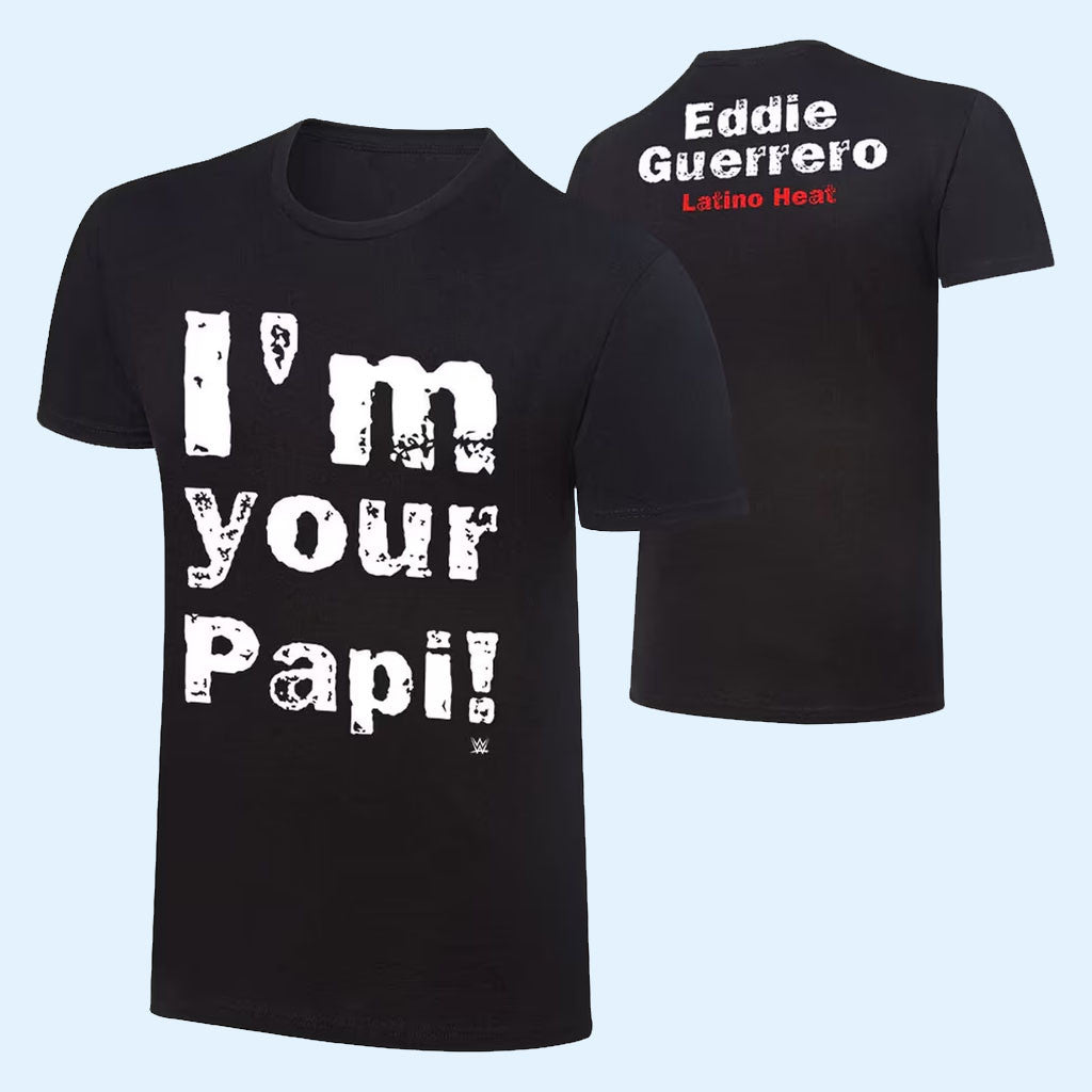 Eddie Guerrero Merch 2026 Black I'm Your Papi T-Shirt Eddie Guerrero Latino Heat Shirt Fan Gear