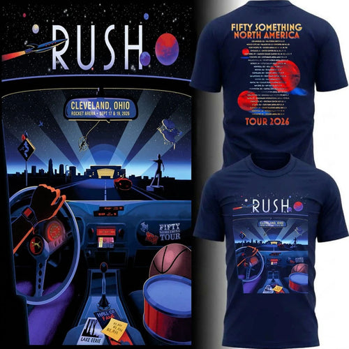 RUSH Merch 2026 Rush Cleveland Tour T-Shirt Fifty Something Tour Dates Shirt Band Fan Gifts