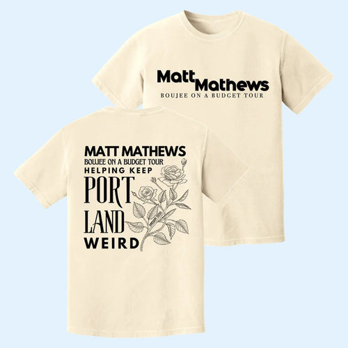Matt Mathews Merch 2026 Portland OR Boujee On A Budget Show T-Shirt Comedian Fan Gifts