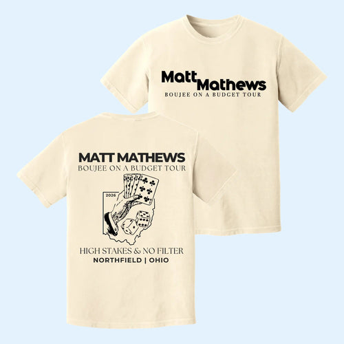 Matt Mathews Merch 2026 Northfield OH Boujee On A Budget Show T-Shirt Matt Mathews Tour Tee