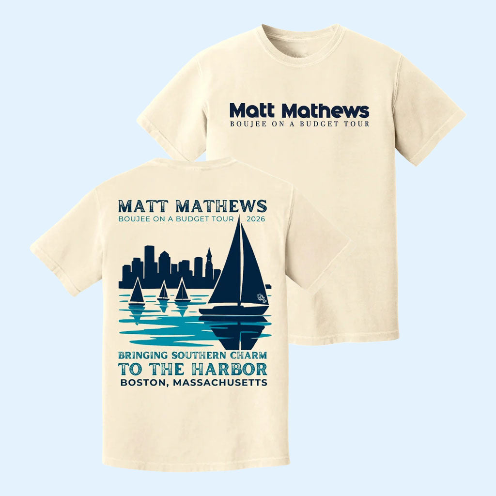 Matt Mathews Merch 2026 Boston MA Boujee On A Budget Show T-Shirt Gift For Comedy Lovers