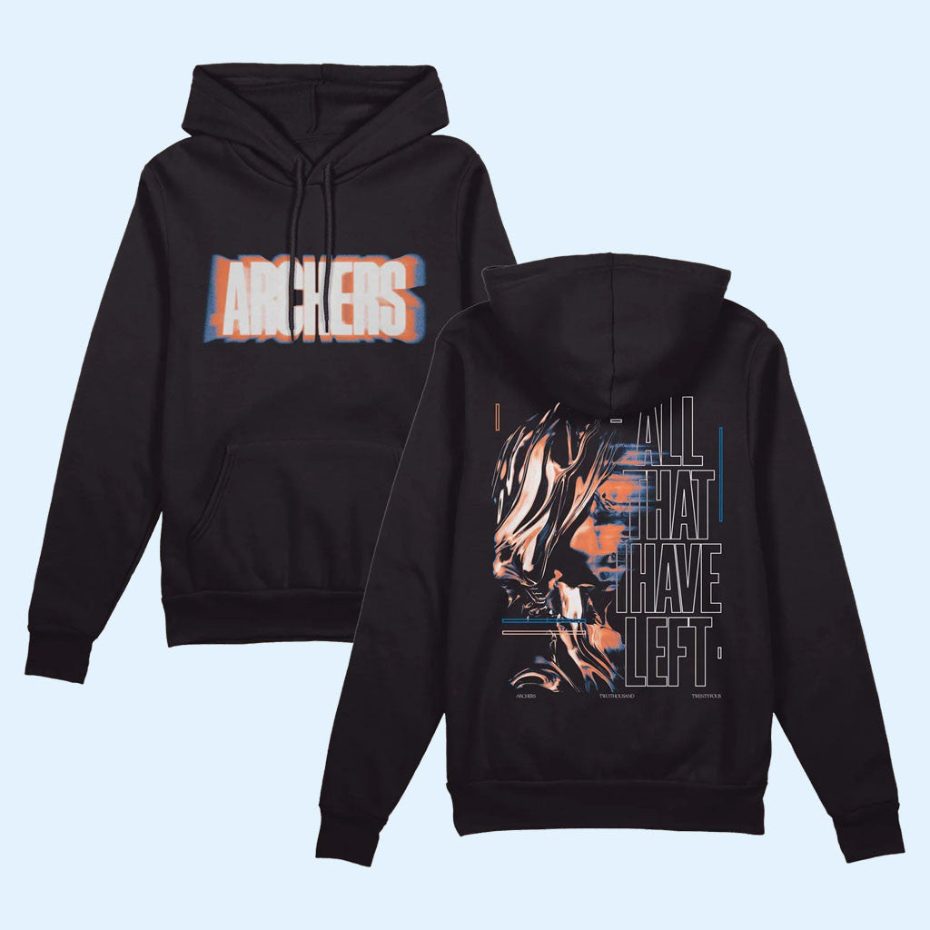Archers Merch 2026 All That I Have Left Hoodie Archers Band Hoodie Gift For Music Fans