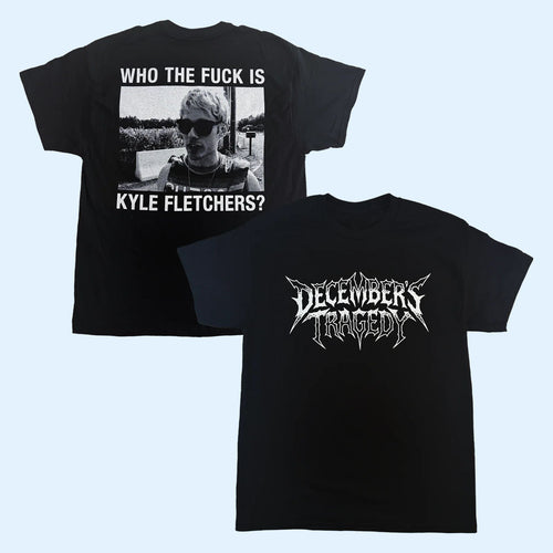 Waterparks Merch 2026 December's Tragedy T-Shirt Who The F Is Kyle Fletchers Shirt Fan Gifts