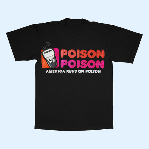 Asspizza Merch 2026 Poison Poison T-Shirt America Runs Of Poison Tee Dunkin' Parody Apparel