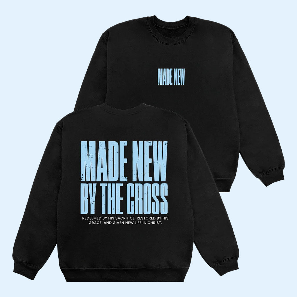 2819 Merch 2026 Made New By The Cross Crewneck Sweatshirt Faith Based Gifts Ideas